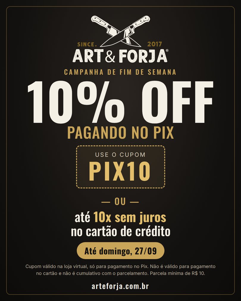 10% OFF pagando no Pix com o cupom PIX10 ou até 10x sem juros no cartão, até domingo 27/09. Cupom não válido para pagamento no cartão.