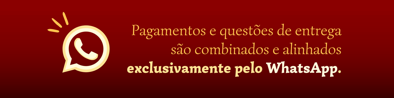 Banner Aviso Pagamentos e Entrega