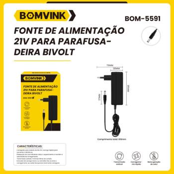 FONTE DE ALIMENTAÇÃO 21V PARA PARAFUSADEIRA BIVOLT BOM-5591