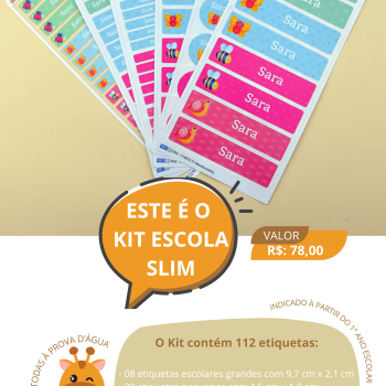 KIT ESCOLA SLIM