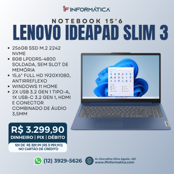 NOTEBOOK LENOVO IDEAPAD SLIM 3 15IAN8 / INTEL CORE I3-N305 1.8GHZ / SSD M.2 256GB / 8GB / 15,6