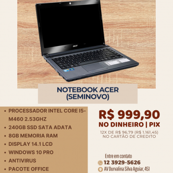 NOTEBOOK ACER ASPIRE 4739 SERIES ZQH / CORE I5-M460 2.53GHZ / 6GB RAM / 240GB SSD / 14.1 / WINDOWS 10 PRO (SEMINOVO)