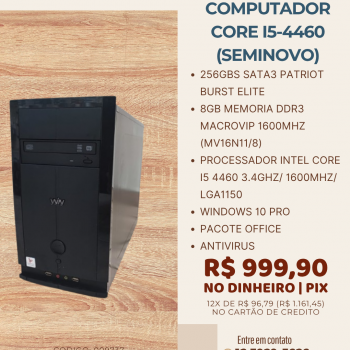 MICROCOMPUTADOR SEMINOVO INTEL CORE I5 4460 3.4GHZ/8GB DDR3/256GB SSD