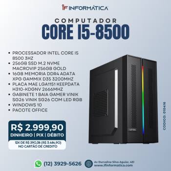 MICROCOMPUTADOR INTEL CORE I5-8500 3.0GHZ/16GB DDR4/SSD NVME 256GB / WINDOWS 10 / 200W
