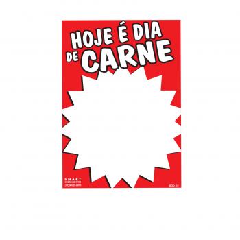 #CARTAZ MOD. 10 HOJE E DIA DE CARNE 21x30 cm