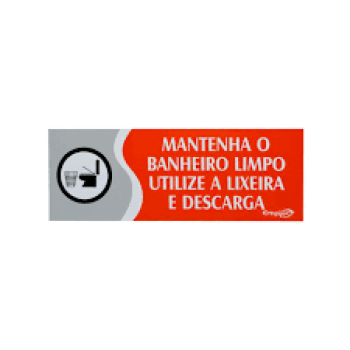 PLACA MANTER O BANHEIRO LIMPO - PQ - VERMELHA - PL EM PS - 20 X 7CM - 1UN