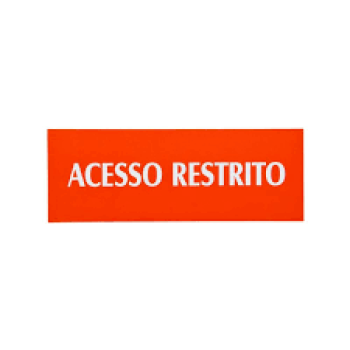 PLACA ACESSO RESTRITO - PQ - VERMELHA - PL EM PS - 20 X 7CM - 1UN