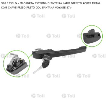 MACANETA VW GOL SANTANA VOYAGE 87> EXTERNA DIANTEIRA LADO DIREITO PORTA METAL COM CHAVE FRISO PRETO SIMILAR: AT1096 SIMILAR: CIL15880 SIMILAR: UN20486