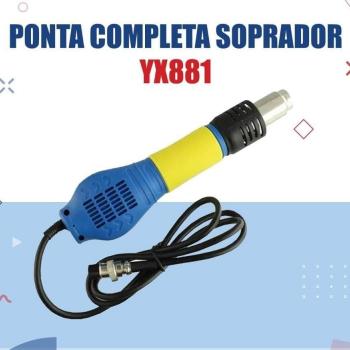 PONTA COMPLETA SOPRADOR YAXUN YX881