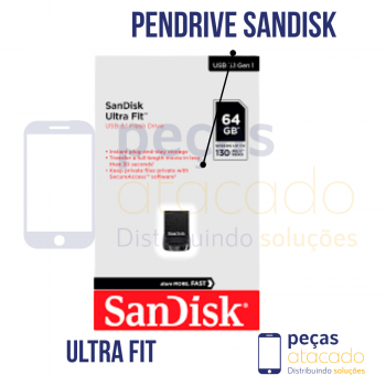 PENDRIVE SANDISK ULTRA FIT 64GB