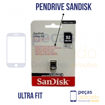 PENDRIVE SANDISK ULTRA FIT 32GB