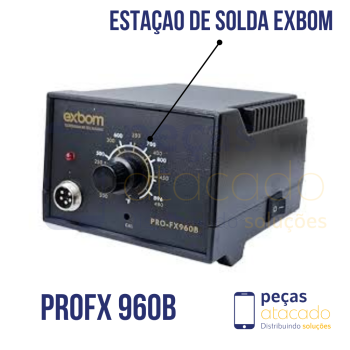ESTAÇÃO DE SOLDA 60W 220V EXBOM (PROFX960B)