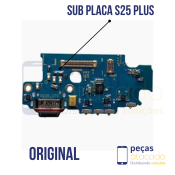 SUB PLACA DE CARGA SAMSUNG S25 PLUS ORIGINAL NACIONAL