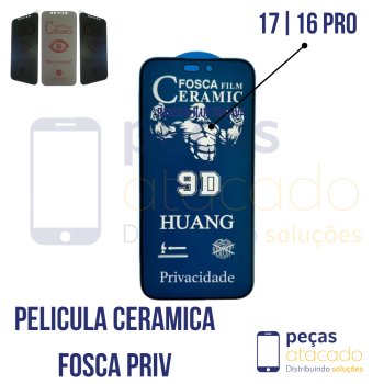 P-0761 PELICULA IPHONE 17 | 16 PRO CERAMICA FOSCA PRIVACIDADE