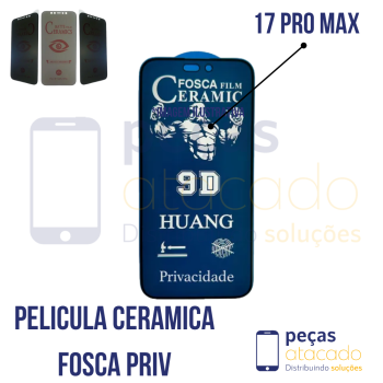 P-0763 PELICULA IPHONE 17 PRO MAX CERAMICA FOSCA PRIVACIDADE