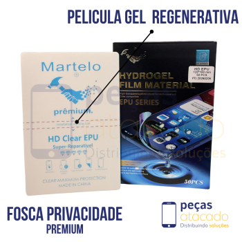 PELICULA GEL HD EPU REGENERATIVA FOSCA PRIVACIDADE (SEM CORTE)