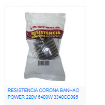 RESISTENCIA CORONA BANHAO PAWER - 220V - 6800W