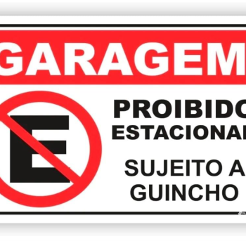 PLACA PROIBIDO  ESTACIONAR SUJEITO A GUINCHO JC 401