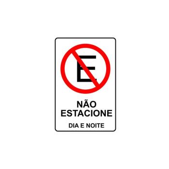PLACAS NÃO ESTACIONE DIA E NOITE JC-231