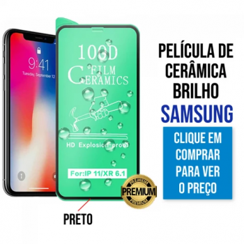 Película de Cerâmica Brilho para Samsung Galaxy A25 5G Preta