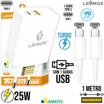 Kit Carregador Turbo 25W Tipo C + USB + Cabo Tipo C 1m LE-182 Lehmox