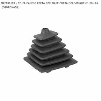 COIFA CAMBIO VW GOL VOYAGE G1 88>94 (SANFONADA) PRETA COM BASE CURTA SIMILAR: NAT100189
