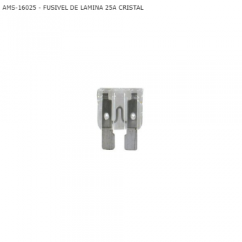 FUSIVEL DE LAMINA 25A CRISTAL