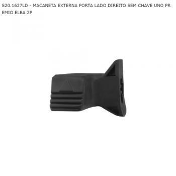 MACANETA EXTERNA FIAT UNO PREMIO ELBA 2P PORTA LADO DIREITO SEM CHAVE SIMILAR: S201627LD SIMILAR: UN60774
