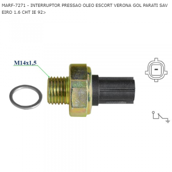 INTERRUPTOR OLEO FORD ESCORT VERONA GOL PARATI SAVEIRO 1.6 CHT IE 92> SIMILAR: MARF7271 SIMILAR: OL13018 SIMILAR: RHO3373