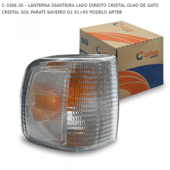 LANTERNA DIANTEIRA VW GOL PARATI SAVEIRO G1 91>95 MODELO ARTEB LADO DIREITO CRISTAL OLHO DE GATO CRISTAL