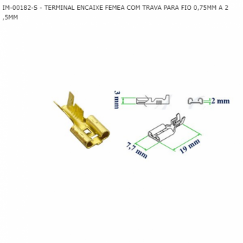 TERMINAL ENCAIXE FEMEA COM TRAVA PARA FIO 0,75MM A 2,5MM SIMILAR: IM00182
