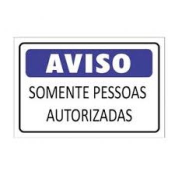 Placa de Sinalização 30x30 Somente Pessoas Autorizadas Pacific Flowers