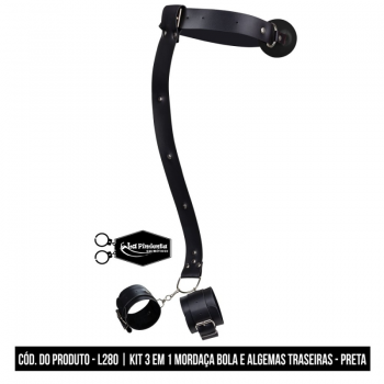 KIT 3 EM 1 MORDAÇA BOLA COM ALGEMAS TRASEIRAS