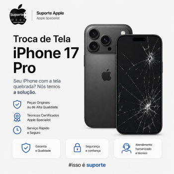 Troca de Tela iPhone 17 Pro