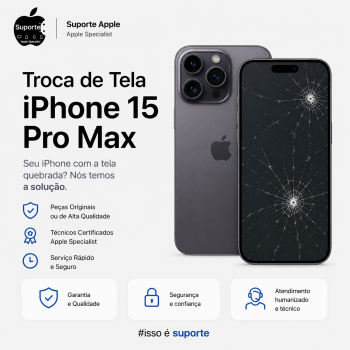 Troca de Tela iPhone 15 Pro Max