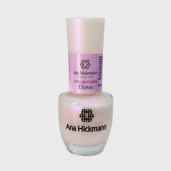 ESMALTE ANA HICKMANN EFEITOS BRILHO DA CONCHA