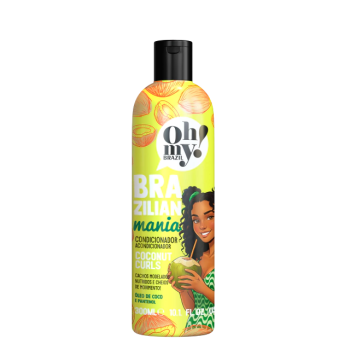 CONDICIONADOR OH MY BRAZILIAN MANIA COCONUT CURLS 300ML