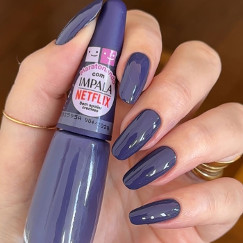ESMALTE IMPALA MARATONANDO COM NETFLIX SEM SPOLLER