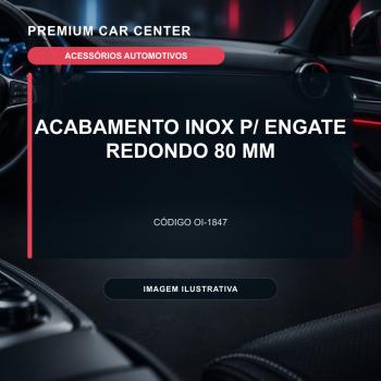 ACABAMENTO INOX P/ ENGATE REDONDO 80 MM