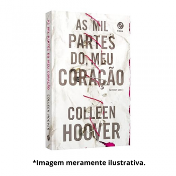 MIL PARTES DO MEU CORACAO, AS | Colleen Hoover