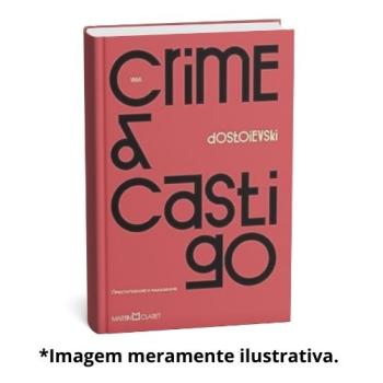 CRIME E CASTIGO - ESPECIAL VERMELHO |Fiódor Dostoiévski