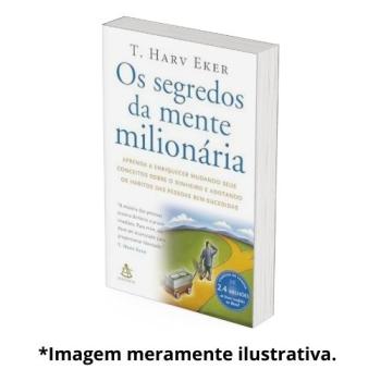 SEGREDOS DA MENTE MILIONARIA, OS |  T. Harv Eker