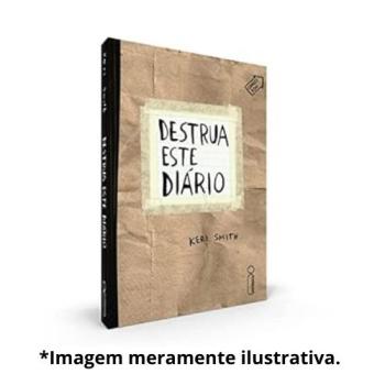 DESTRUA ESTE DIARIO | Keri Smith