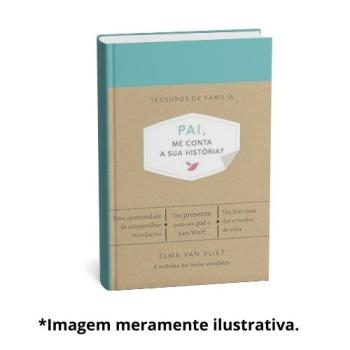 PAI ME CONTA SUA HISTORIA | Elma Van Vliet