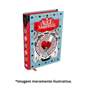 ALICE NO PAIS DAS MARAVILHAS | Lewis Carroll