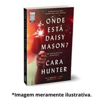 ONDE ESTA DAISY MASON |  Cara Hunter