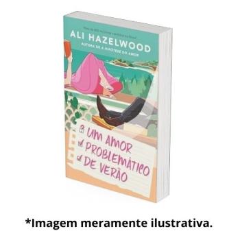 UM AMOR PROBLEMATICO DE VERAO |  Ali Hazelwood