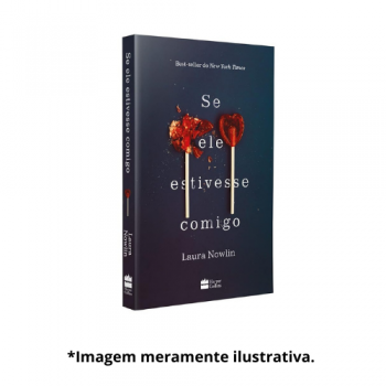 SE ELE ESTIVESSE COMIGO | Laura Nowlin