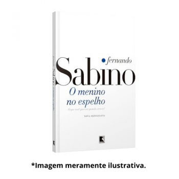 MENINO NO ESPELHO, O | Fernando Sabino