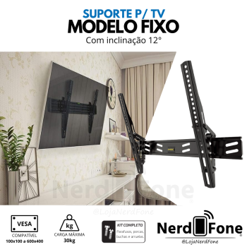 SUPORTE TV FIXO INCLINÁVEL 32“A 70“ PIX